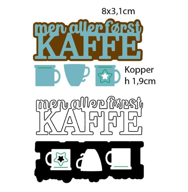 Hovedbilde Dies-Scrapmagasinet-Men aller først KAFFE-dies  ...